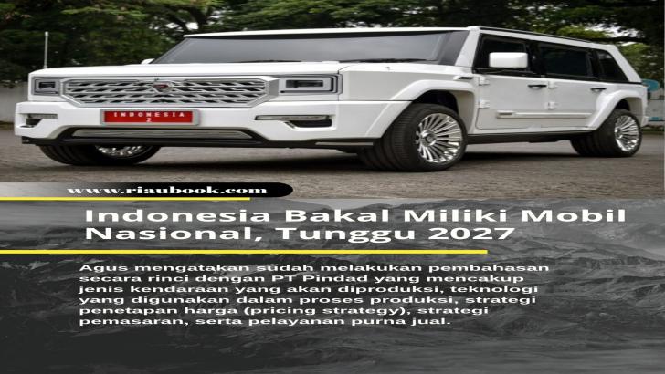 Indonesia Bakal Miliki Mobil Nasional, Tunggu 2027