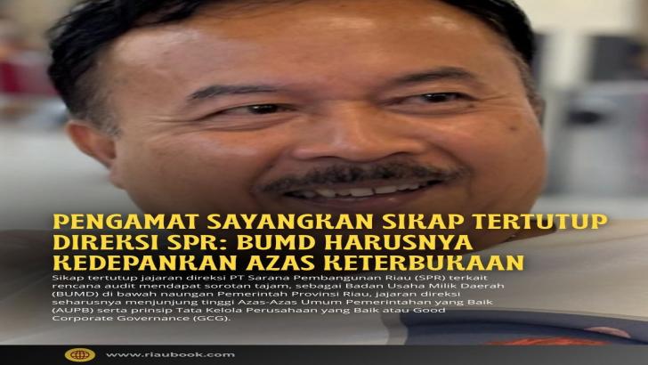 Pengamat Sayangkan Sikap Tertutup Direksi SPR: BUMD Harusnya Kedepankan Azas Keterbukaan