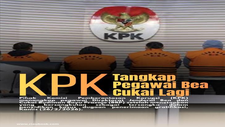 KPK Tangkap Pegawai Bea Cukai Lagi